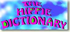 The Hippie Dictionary
